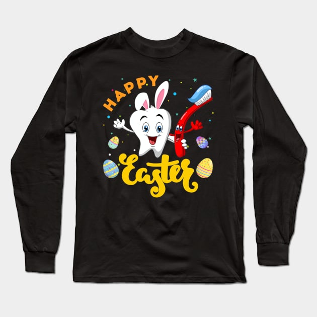 Happy Easter Day Funny Tooth Dental Hygienist Dentist Doctor Long Sleeve T-Shirt by Lorelaimorris